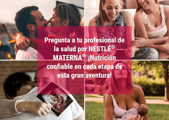 Pregunta a tu profesional de la salud por NESTLE MATERNA